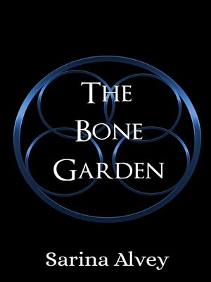 cover image of The Bone Garden